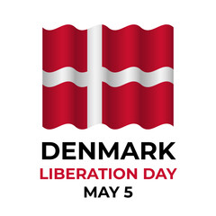 Denmark Liberation Day typography poster. Holiday celebration on May 5. Vector template for banner, flyer, greeting card, etc.
