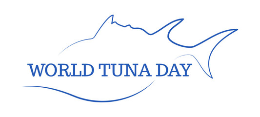 World tuna day. May 2. Modern tuna symbol for business, postcard, logo, t shirt, sticker, flyer. Vector illustration isolated on white background