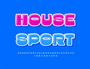 Vector bright sign House Sport. Stylish Blue Font. Modern Alphabet Letters and Numbers set.