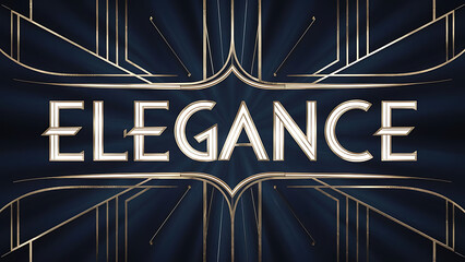 Word “ELEGANCE” art deco design, rich navy background and gold lines