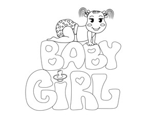 Baby girl doodle outline vector illustration. Hand drawn lettering Baby girl and cartoon illustration of cute baby girl in nappy. Design for greeting cards, baby showers, backgrounds.