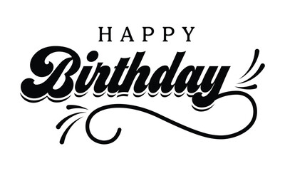 Happy Birthday calligraphy text vector. Holiday Happy Birthday typography.