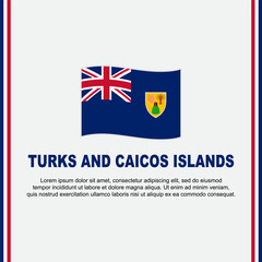 Turks And Caicos Islands Flag Background Design Template. Turks And Caicos Islands Independence Day Banner Social Media Post. Cartoon