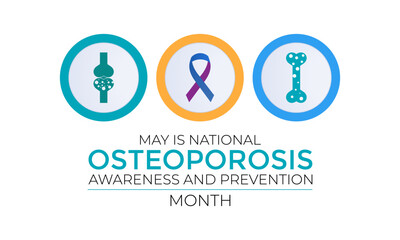 National Osteoporosis awareness and prevention month observed each year in May Banner, card, poster with text inscription. Vector illustration
