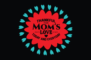 Mom T-shirt | Mother's Day T shirt Design