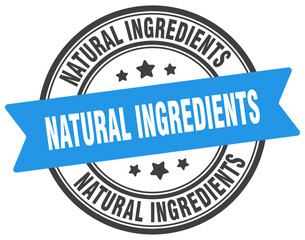 natural ingredients stamp. natural ingredients label on transparent background. round sign