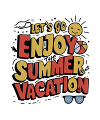 Let's Go Enjoy the Summer Vacation
