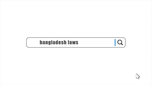 Bangladesh Laws in Search Animation. Internet Browser Searching
