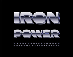 Vector modern icon Iron Power. Stylish Silver Font. Steel 3D Alphabet Letters and Numbers set.