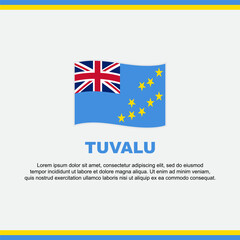 Tuvalu Flag Background Design Template. Tuvalu Independence Day Banner Social Media Post. Tuvalu Design