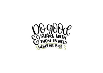Stylish , fashionable and awesome Christian typography art and illustrator, Print ready vector  handwritten phrase Christian Tshirt hand lettered calligraphic design. faith Vector illustration bundle.
