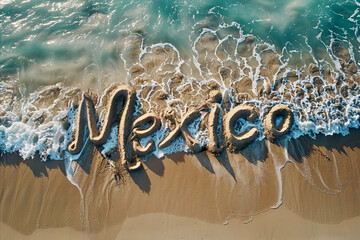 Mexico written in the sand on a beach. Mexican tourism and vacation background - 784241026
