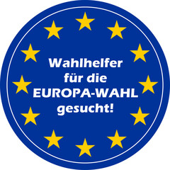 Wahlhelfer für die EUROPA-WAHL gesucht! Blauer Hintergrund, Sternenkranz