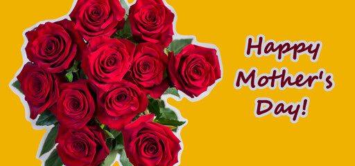 Bouquet of red roses. Yellow background. Text "Happy Mother's Day!"