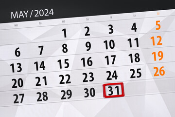 Fototapeta premium Calendar 2024, deadline, day, month, page, organizer, date, May, friday, number 31