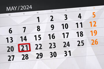 Obraz premium Calendar 2024, deadline, day, month, page, organizer, date, May, tuesday, number 21
