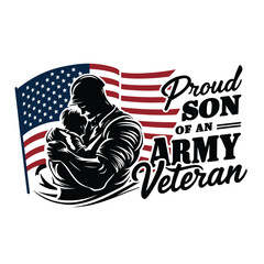 Proud Son of an army Veteran | Veteran day, Father's Day 