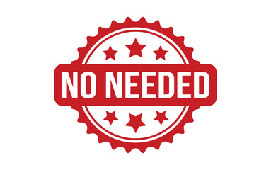 No Needed rubber grunge stamp seal vector