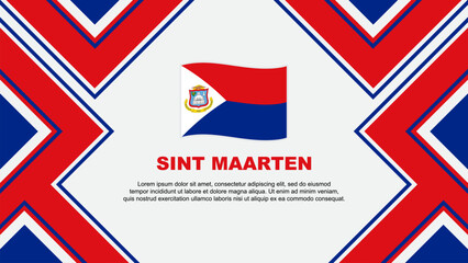 Fototapeta premium Sint Maarten Flag Abstract Background Design Template. Sint Maarten Independence Day Banner Wallpaper Vector Illustration. Sint Maarten Vector