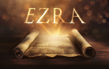 Glowing open scroll parchment revealing the book of the Bible. Book of Ezra. Priest, scribe, rebuilding, restoration, return from exile, Torah, obedience, revival, intermarriage, confession