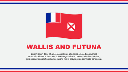 Wallis And Futuna Flag Abstract Background Design Template. Wallis And Futuna Independence Day Banner Social Media Vector Illustration. Wallis And Futuna Design - obrazy, fototapety, plakaty