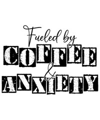 Fueled by Coffee and Anxiety Sublimation