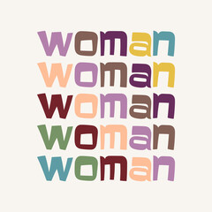 woman typography slogan for t shirt printing, tee graphic design. 