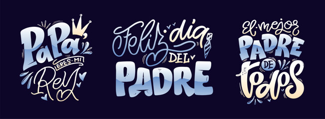 Happy Fathers day - Best Dad ever - in spanish. Lettering about dad for tee, t-shirt design, invitation, web, mug print. 