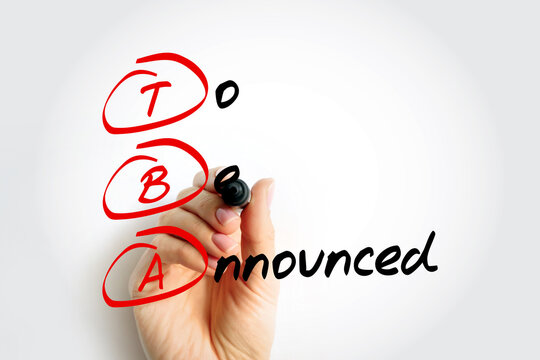 TBA - To Be Announced acronym with marker, business concept background