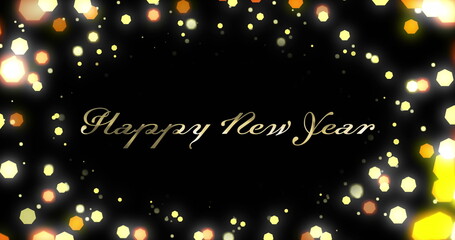 Image of happy new year text over glowing spots of light on black background