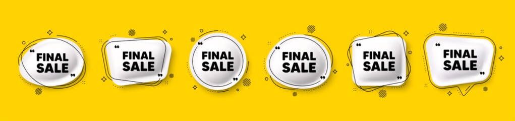 Final Sale tag. Speech bubble 3d icons set. Special offer price sign. Advertising Discounts symbol. Final sale chat talk message. Speech bubble banners with comma. Text balloons. Vector