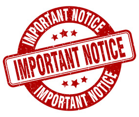 important notice stamp. important notice label. round grunge sign