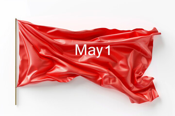 AI generated illustration of a red flag with "1 May" written on it, Labor Day