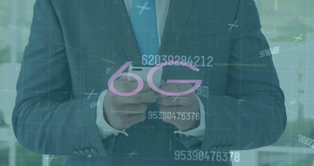 Image of 6g and numbers over hands of caucasian businessman using smartphone