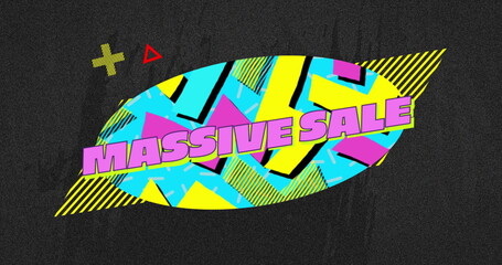 Image of massive sale text on retro speech bubble with abstract shapes