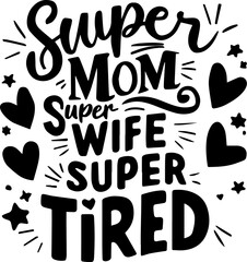 Mom Mama Mother’s Day SVG PNG Design