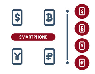 Smartphone Icons. Mobile Phone, Telephone, Dollar, Yen, Yuan, Ruble, Rouble, Bitcoin, Money, Online Banking, E-commerce Icon