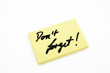 Post it note reminder don't forget