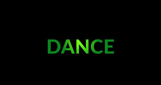Image of dance text on black background