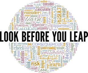 Look Before You Leap word cloud conceptual design isolated on white background.