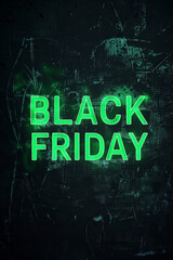 Green glowing black friday text on a wall for background