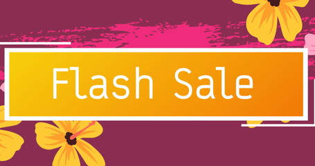 Image of flash sale text on orange banner, yellow flowers on pink background
