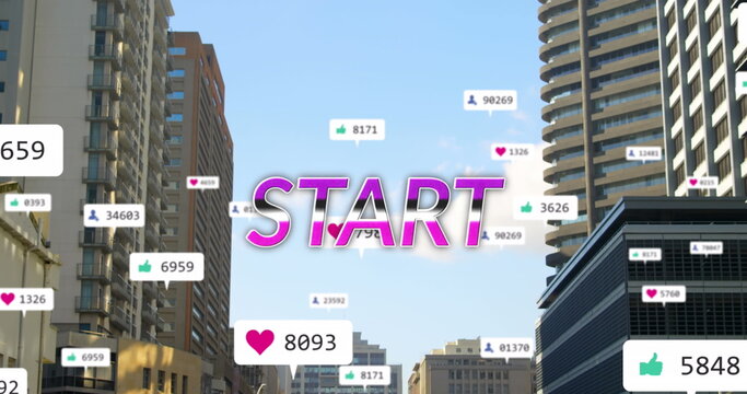 Image of text start, and social media notifications over blue sky and city buildings