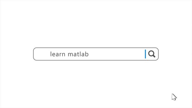 Learn MatLab in Search Animation. Internet Browser Searching
