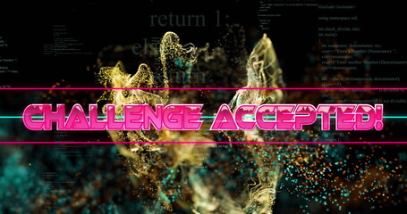 Image of challenge accepted and neon pattern on black background