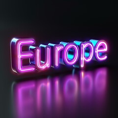 Neon Sign Saying Europe