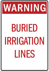 Farm safety sign buried irrigation lines
