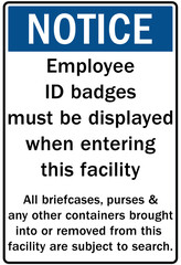 ID badges sign employee id badges must be displayed when entering this facility