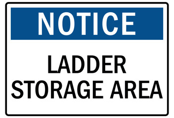 ladder safety sign ladder storage area