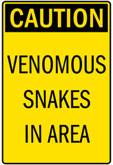 Snake warning sign venomous snakes in area